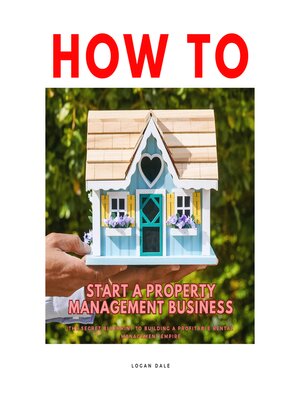 cover image of How to Start a Property Management Business